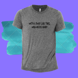 With a body like this